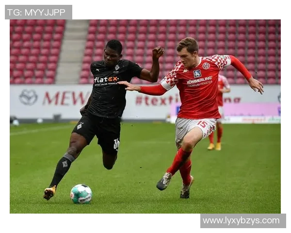 德甲生死战美因茨对决门兴保级与欧战资格的关键较量